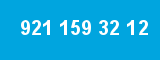 921 159 32 12